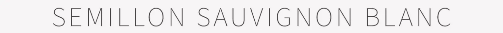 Picture for category Semillon Sauvignon Blanc