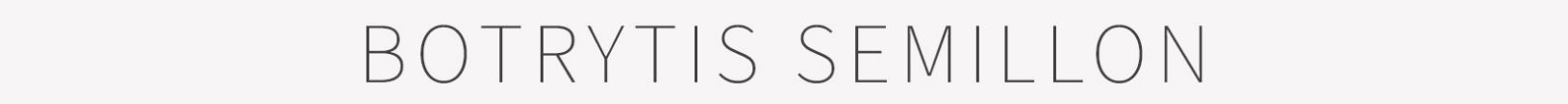 Picture for category Botrytis Semillon